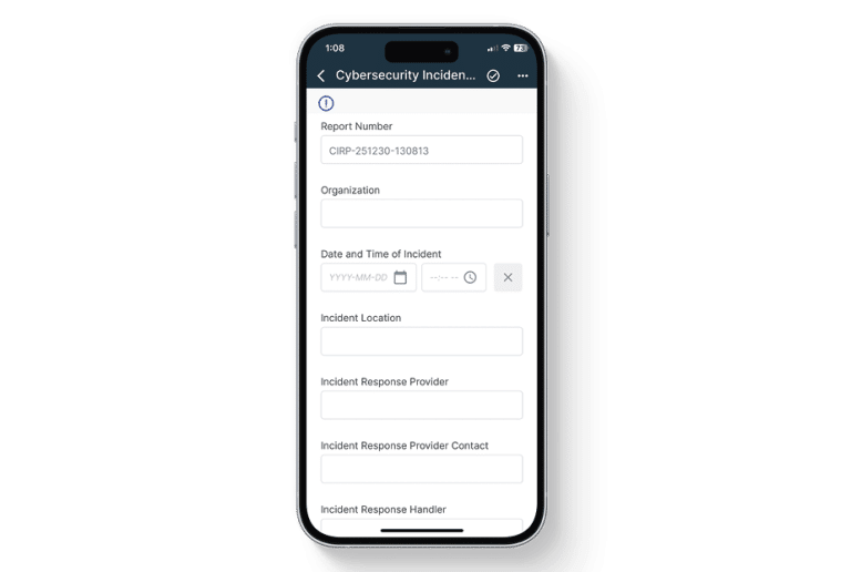 Mobile view of the Cybersecurity Incident Report in the 1st Reporting app, displaying fields for organization name, incident date and time, incident location, and incident response provider details. Designed for IT, security, and compliance teams to document cybersecurity incidents, manage response actions, and maintain audit-ready digital records through secure reporting.